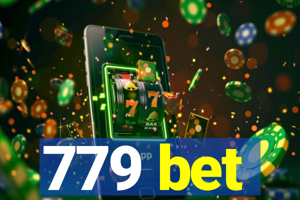 779 bet