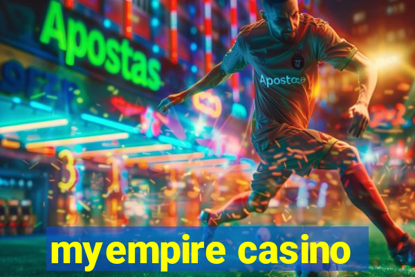 myempire casino