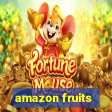 amazon fruits