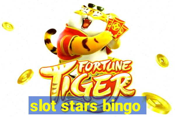 slot stars bingo