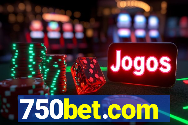 750bet.com