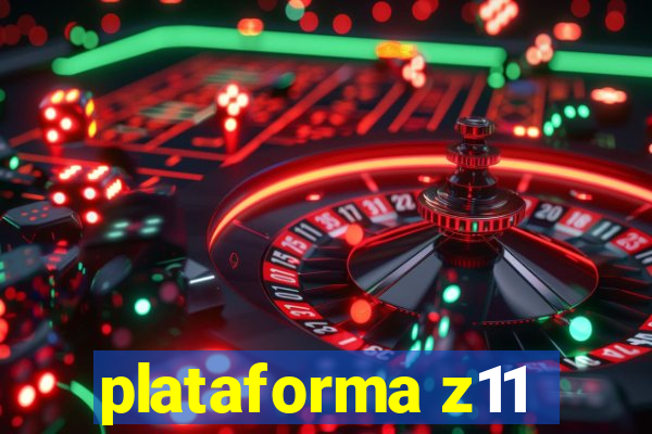 plataforma z11