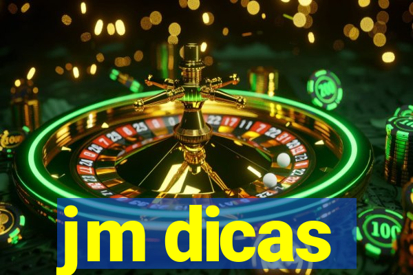 jm dicas