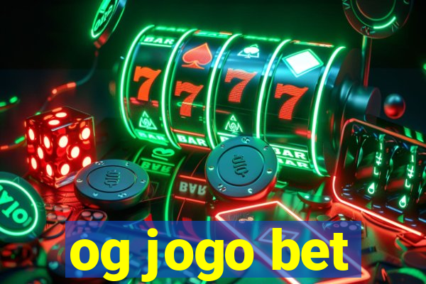 og jogo bet