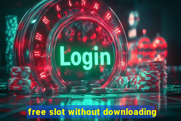 free slot without downloading