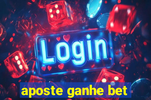 aposte ganhe bet