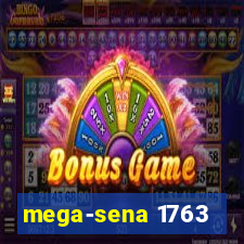 mega-sena 1763