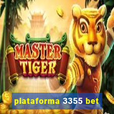 plataforma 3355 bet