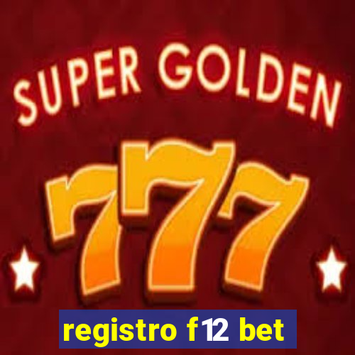 registro f12 bet