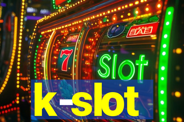 k-slot