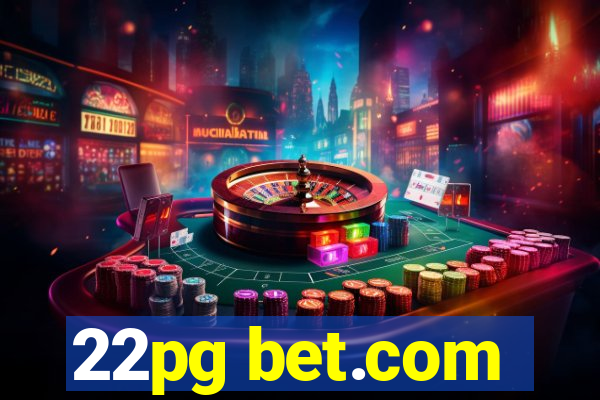 22pg bet.com