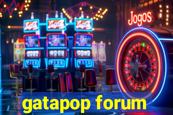 gatapop forum