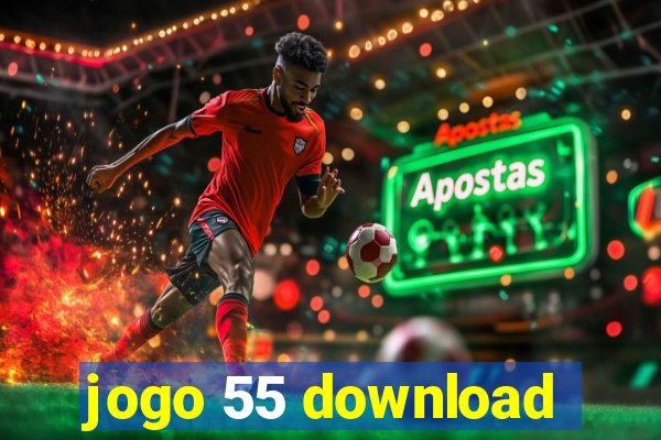 jogo 55 download