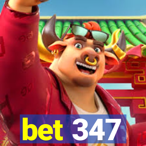 bet 347