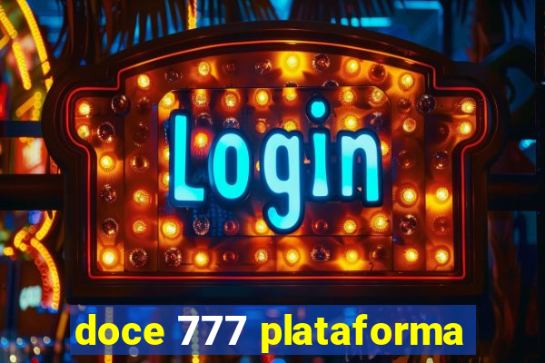 doce 777 plataforma