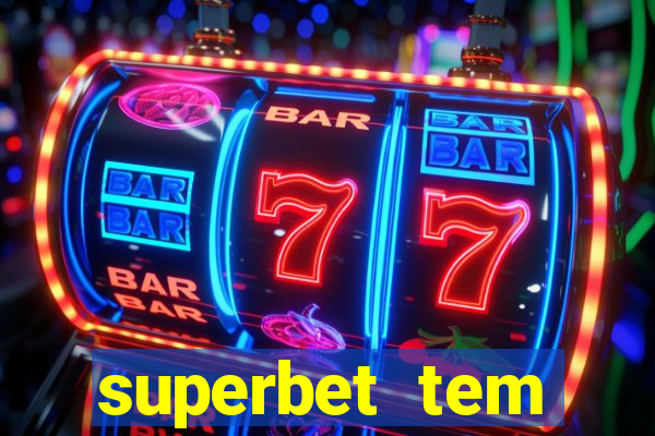 superbet tem pagamento antecipado