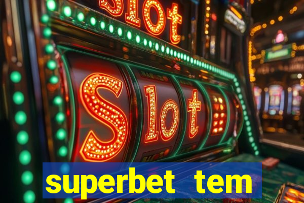 superbet tem pagamento antecipado