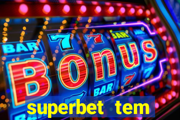 superbet tem pagamento antecipado