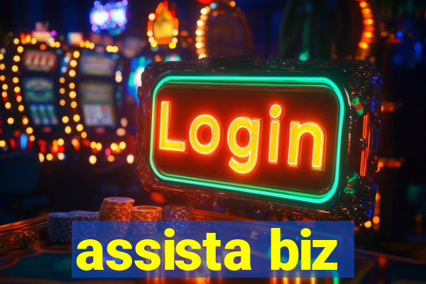 assista biz