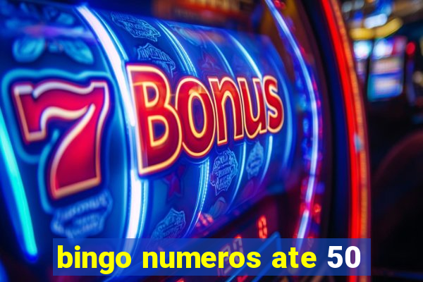 bingo numeros ate 50