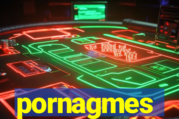 pornagmes