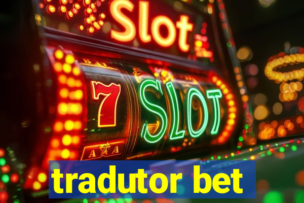 tradutor bet