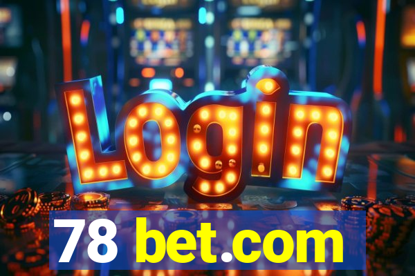 78 bet.com