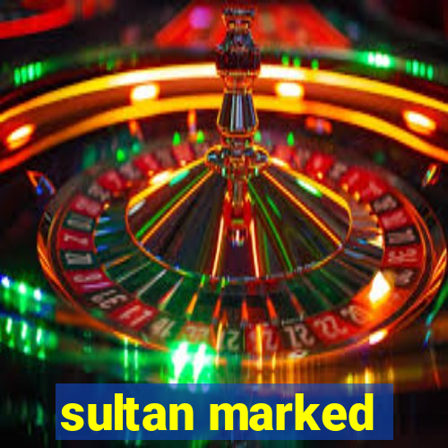 sultan marked