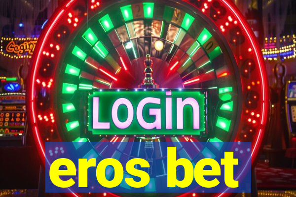 eros bet