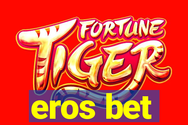 eros bet