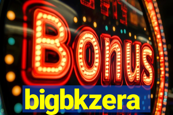 bigbkzera