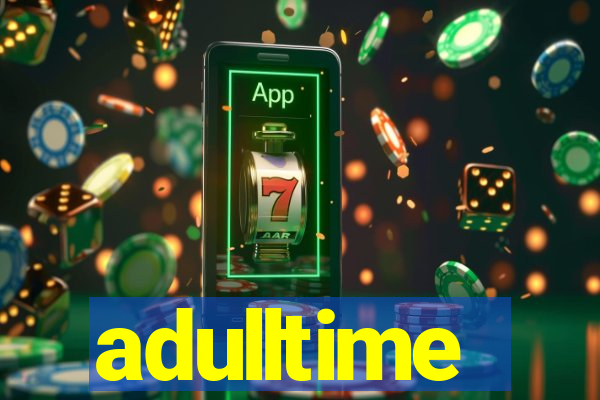 adulltime