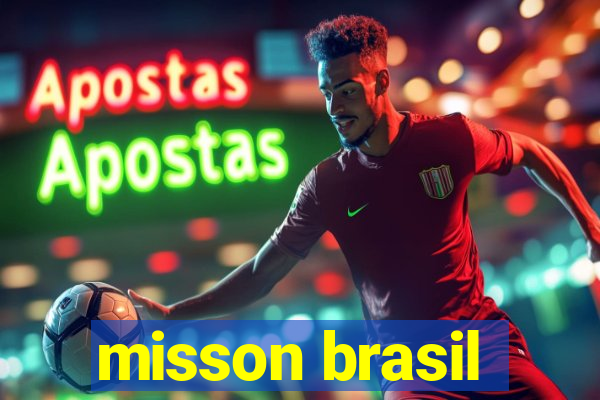 misson brasil