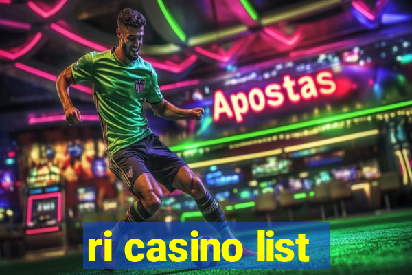 ri casino list