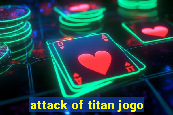 attack of titan jogo