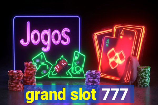 grand slot 777