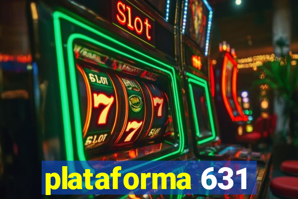 plataforma 631