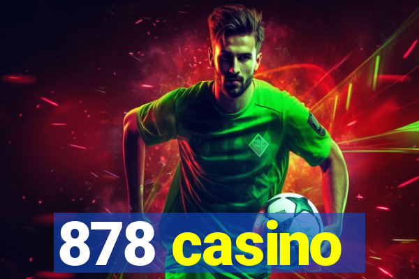 878 casino