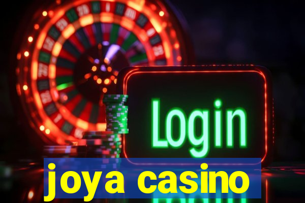 joya casino