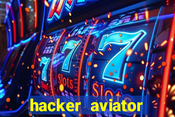 hacker aviator aposta ganha