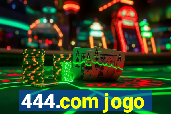 444.com jogo