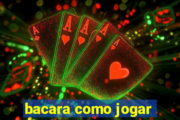 bacara como jogar