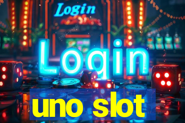 uno slot