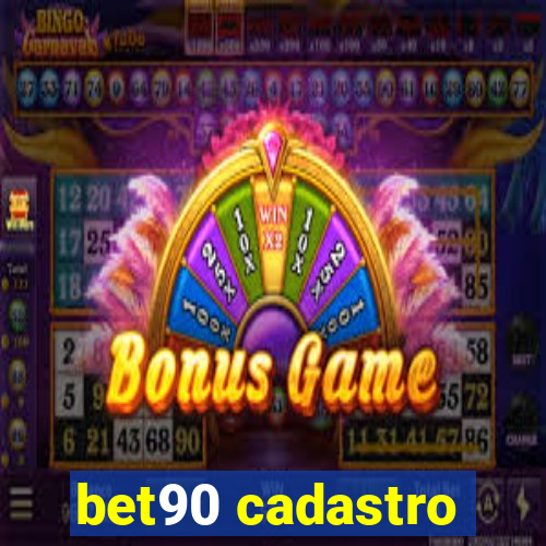 bet90 cadastro