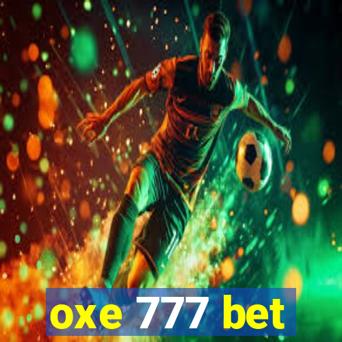 oxe 777 bet