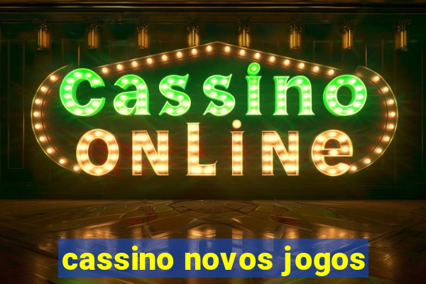 cassino novos jogos