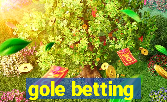 gole betting