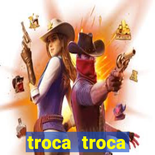 troca troca cruzeiro sp