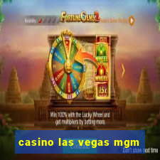 casino las vegas mgm