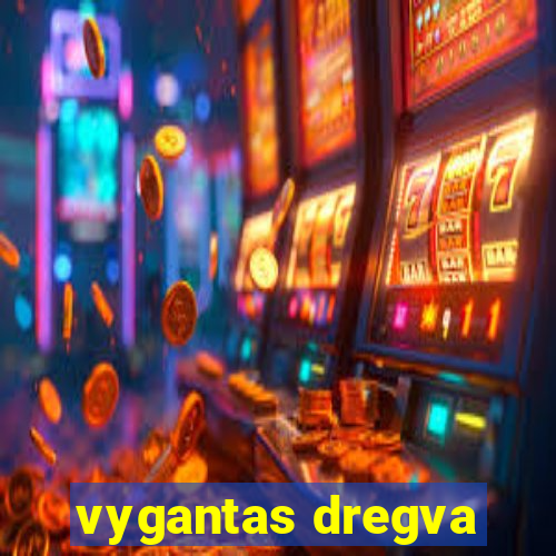 vygantas dregva